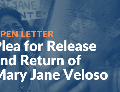 OPEN LETTER: Plea for Release and Return of Mary Jane Veloso