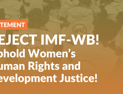 Reject IMF-WB! Uphold Women’s Human Rights and Development Justice!