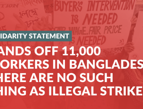 Hands off 11,000 Workers in Bangladesh, There are No Such Things as Illegal Strikes