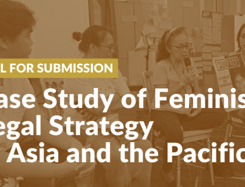 Call for Submission: Case Study of Feminist Legal Strategy in Asia and the Pacific