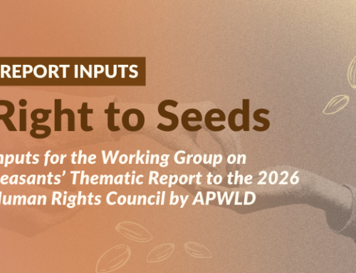 Right to Seeds: Inputs for the Working Group on Peasants’ Report to the Human Rights Council by APWLD