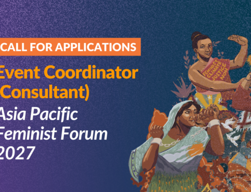 Call for Event Coordinator (Consultant) for Asia Pacific Feminist Forum 2027