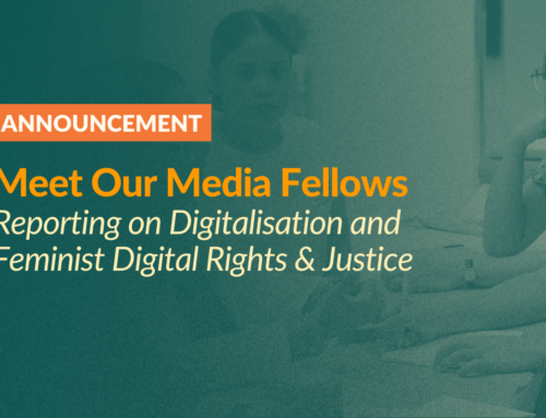 Meet Our Media Fellows Reporting on Digitalisation and Feminist Digital Rights and Justice
