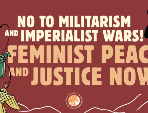 No to Militarism and Imperialist Wars, Feminist Peace and Justice Now!