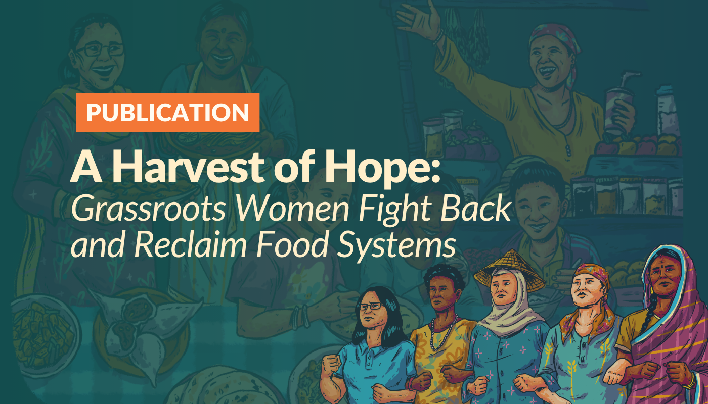 A Harvest of Hope: Reclaiming Food Systems and Building Feminist Alternatives