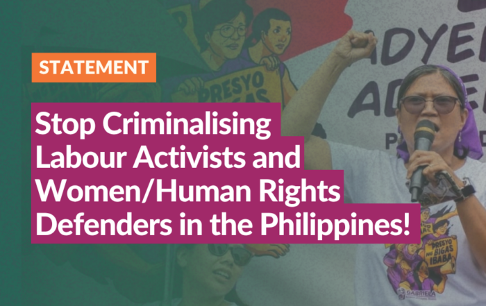 APWLD Statement: Stop Criminalising Labour Activists and Women/Human Rights Defenders in the Philippines!