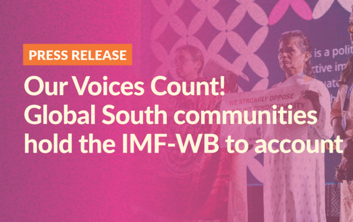 Press Release: Our Voices Count! Global South communities hold the IMF-WB to account